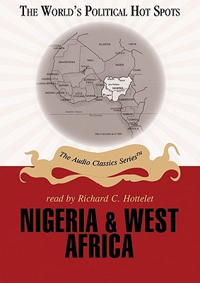 Nigeria & West Africa (World's Political Hot Spots)