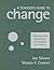 A Teacher′s Guide to Change: Understanding, Navigating, and Leading the Process