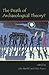 The Death of Archaeological Theory? (Oxbow Insights in Archaeology)