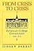 From Crisis to Crisis: American College Government, 1636-1819