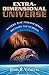 The Extra-Dimensional Universe by John R. Violette