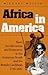Africa in America by Michael  Mullin