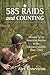 585 Raids and Counting: Memoir of an American Soldier in the Solomon Islands, 1942-1945