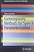 Contemporary Methods for Speech Parameterization (SpringerBriefs in Speech Technology)