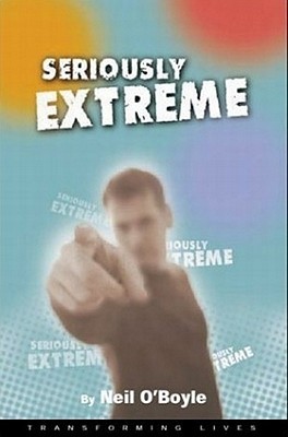 Seriously Extreme (Paperback)