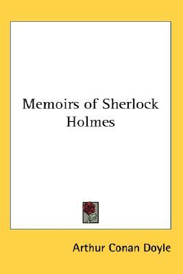 Memoirs of Sherlock Holmes