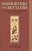 Sojourners and Settlers: Histories of Southeast Asia and the Chinese