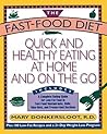 Fast Food Diet by Mary Donkersloot
