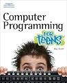 Computer Programming For Teens Computer Programming For Teens