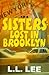 The Sisters: Lost in Brooklyn