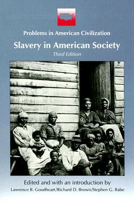 Slavery in American Society (Problems in American Civilization)