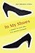 In My Shoes: A Journey to Living Well with Multiple Sclerosis