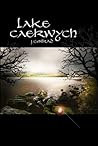 Lake Caerwych by J.  Conrad