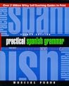 Practical Spanish Grammar: A Self-Teaching Guide