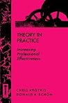 Theory in Practice: Increasing Professional Effectiveness
