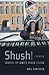 Shush! Growing Up Jewish under Stalin: A Memoir