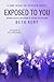 Exposed to You (One Night o...