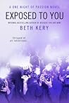 Exposed to You by Beth Kery