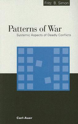 Patterns of War. Systemic Aspects of Deadly Conflicts.