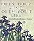 Open Your Mind, Open Your Life by Taro Gold