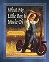 What My Little Boy Is Made Of: A Memory Book