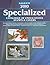 Scott Specialized Catalogue of United States Stamps & Covers 2010