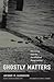 Ghostly Matters: Haunting a...