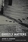 Ghostly Matters: ...