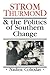 Strom Thurmond & the Politi...