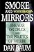 Smoke and Mirrors: The War ...