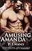 Amusing Amanda (Amusing Amanda Series, #1)