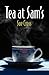 Tea at Sam's