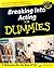 Breaking into Acting for Dummies