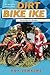 Dirt Bike Ike: Pursuing the...