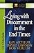 Living with Discernment in the End Times: 1 & 2 Peter and Jude
