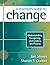 A Teacher's Guide to Change...