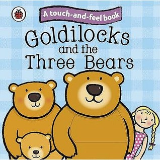 Goldilocks and the Three Bears: Ladybird Touch and Feel Fairy Tales (Board Book)