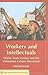 Workers and Intellectuals: NGOs, Trade Unions and the Indonesian Labour Movement