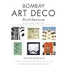 Bombay Art Deco Architecture: A Visual Journey (1930-1953)