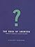 The Book of Answers: Getting Wise in a Wisdom-Crazy World: Field Notes on Getting Wise in a Wisdom-crazy World