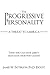 The Progressive Personality: A Threat to America