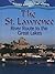 The St. Lawrence: River Route to the Great Lakes (Rivers Around the World)