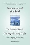 November of the Soul by George Howe Colt