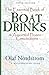 The Essential Book Of Boat Drinks: & Assorted Frozen Concoctions