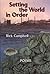 Setting the World in Order (Walt McDonald First-Book Series)