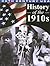 History of the 1910's (20th Century USA)