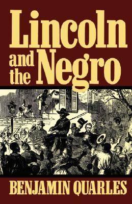Lincoln and the Negro (Paperback)