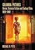 Columbia Pictures Horror, Science Fiction and Fantasy Films, ... by Michael R. Pitts