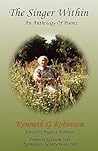 The Singer Within: An Anthology of Poems The Singer Within: An Anthology of Poems