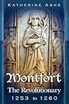 Montfort by Katherine Ashe